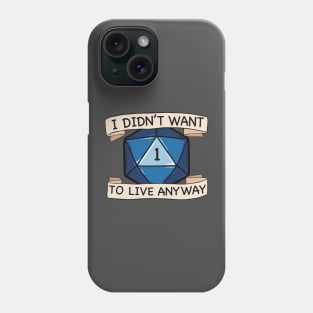 D20 Sarcastic Funny RPG Dice Phone Case