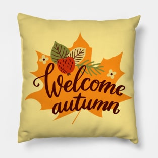 Welcome Autumn Pillow