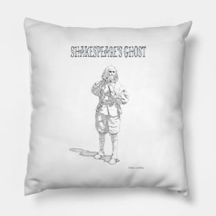 SHAKESPEARE'S GHOST Pillow