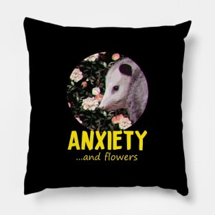 Opossum Anxiety and flowers Pillow