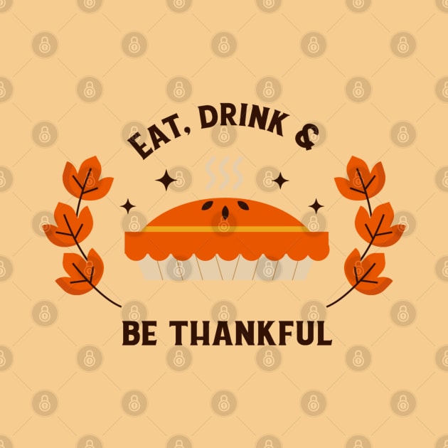 Eat Drink And Be Thankful by Family shirts