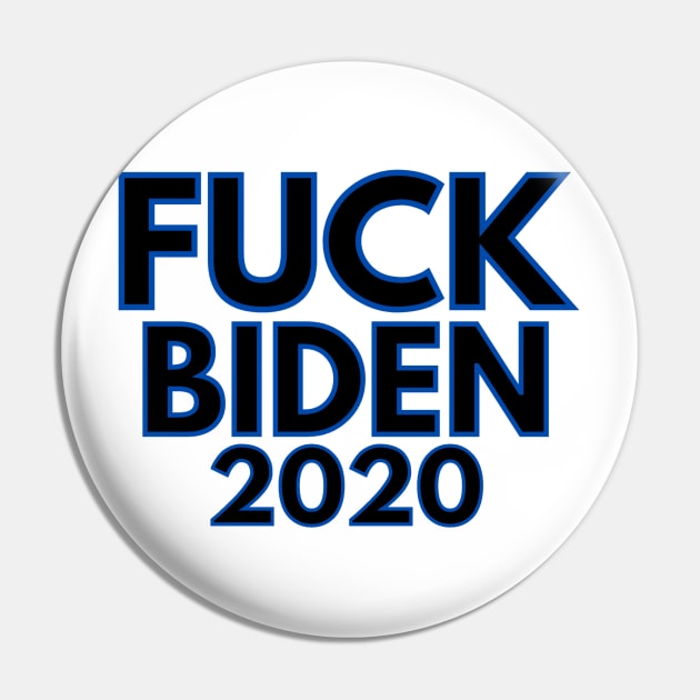 Fuck Joe Biden Pin by Rebelion