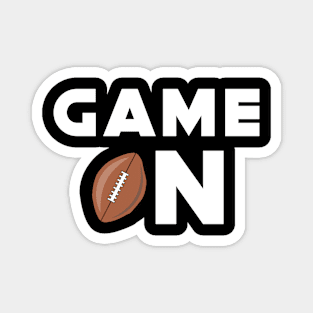 Game On - Funny Football Design Magnet