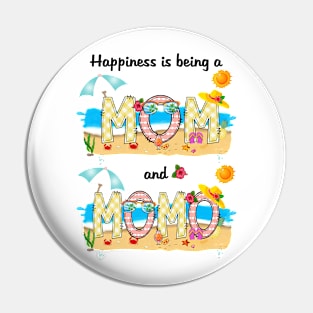 Happiness Is Being A Mom And Momo Summer Beach Happy Mother's Pin