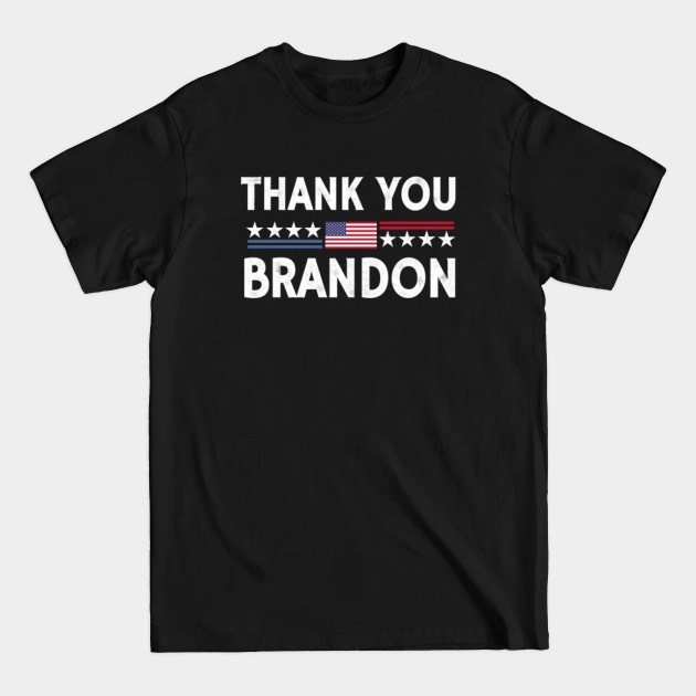 Discover Thank You Brandon American Flag - Brandon - T-Shirt