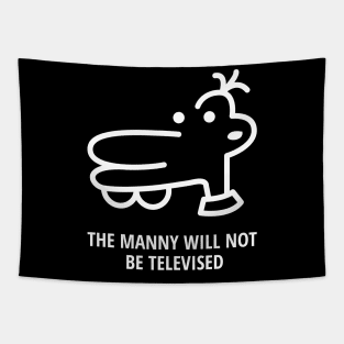 Manny Will Not Be Televised Tapestry