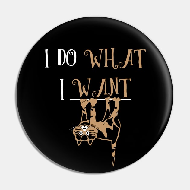 I Do What I Want Pin by Sofiia Golovina