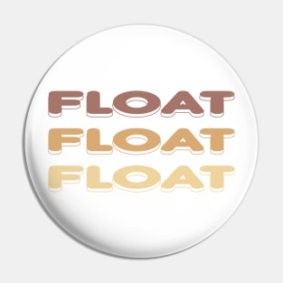 Float Earthy Pin