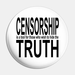 Censorship is a tool........... Pin