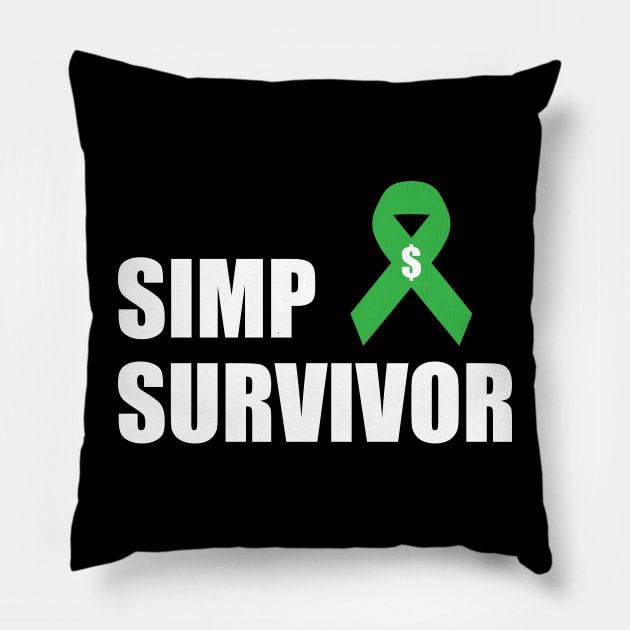 SIMP SURVIVOR - STOP SIMPING - ANTI SIMP series 9 white Pillow by FOGSJ