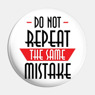 Do not make the same mistake Pin