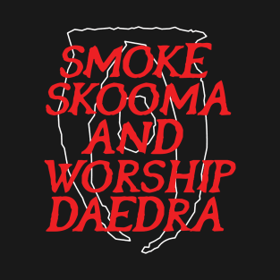 Worship Daedra T-Shirt