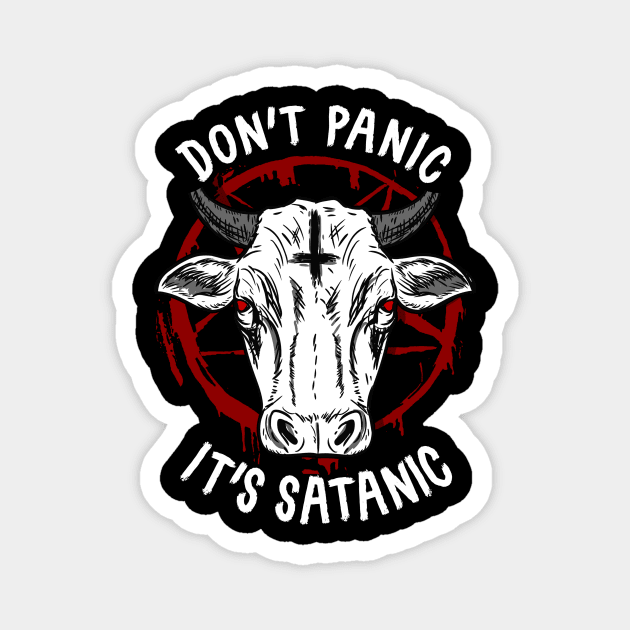 Don't Panic It's Satanic - Satan Occult Gift Magnet by biNutz