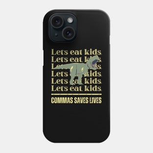 Commas Save Lives Phone Case