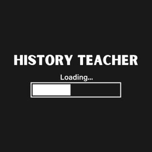 Future History Teacher T-Shirt