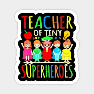 Teacher Of Tiny Superheroes First Day Back To School Graphic Magnet