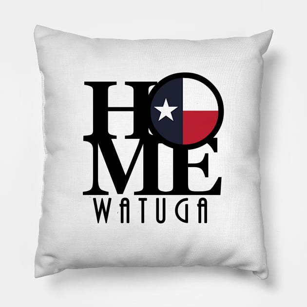 HOME Watauga TX Pillow by HometownTexas