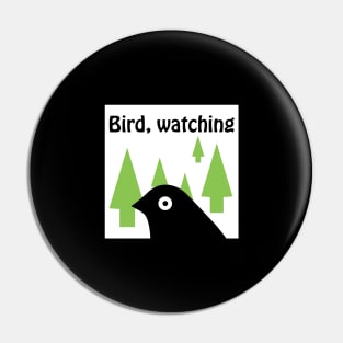 Bird watching Pin