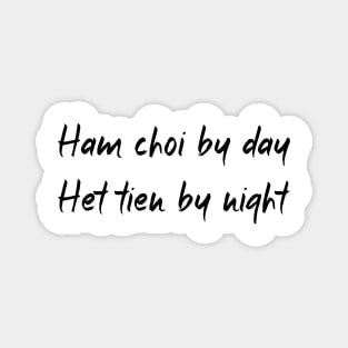 Ham Choi Het Tien Magnet