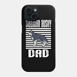Siberian Husky Dad Proud Dogs Phone Case