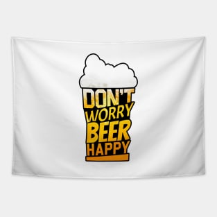 'Don't Worry Beer Happy' Funny Beer Pun Witty Gift Tapestry