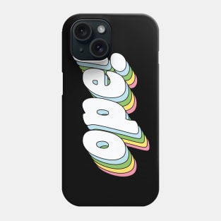 ope! Phone Case