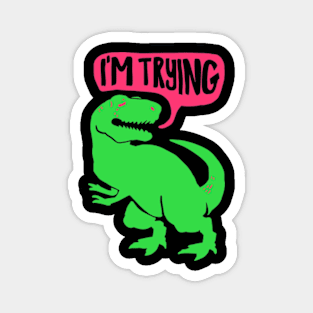 HUG ME DINOSAUR Magnet