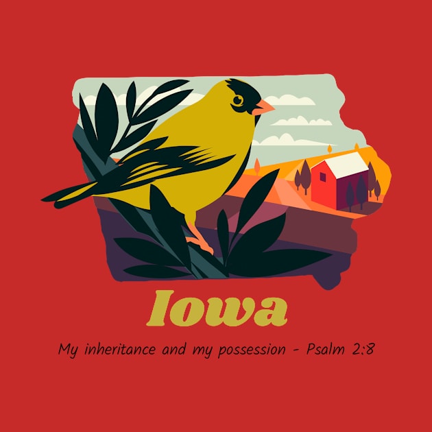 USA State of Iowa Psalm 2:8 - My Inheritance and possession by WearTheWord