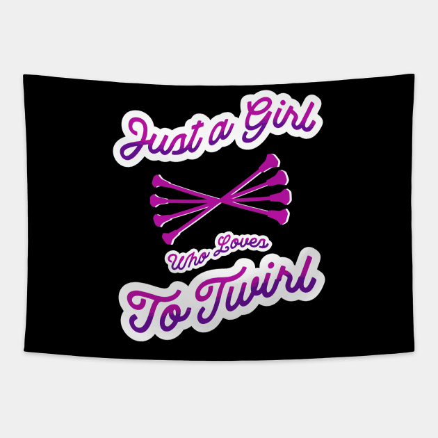 Just A Girl Who Loves To Twirl Tapestry by Teewyld