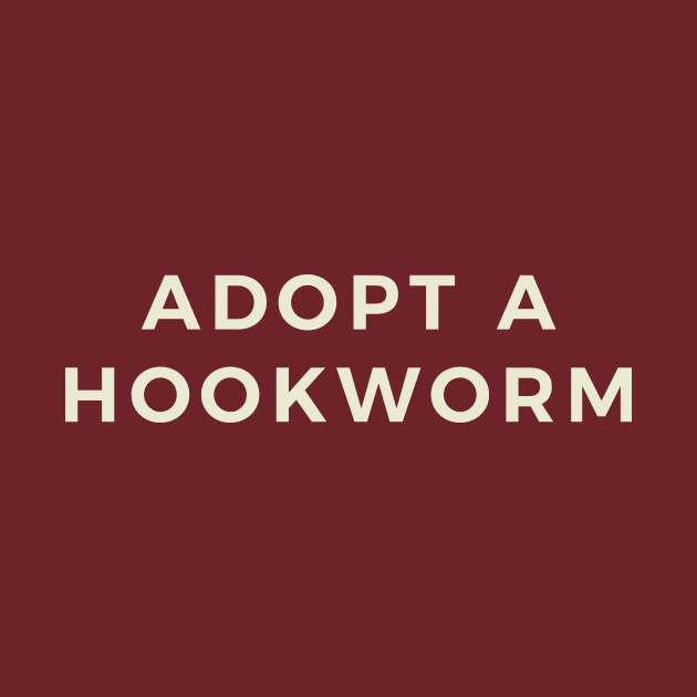 Adopt a Hookworm by calebfaires