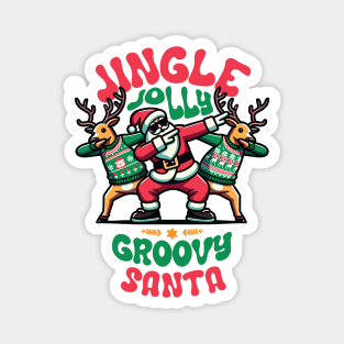 Holly Jingle Jolly Groovy Santa and Reindeers in Ugly Sweater Dabbing Dancing. Personalized Christmas Magnet