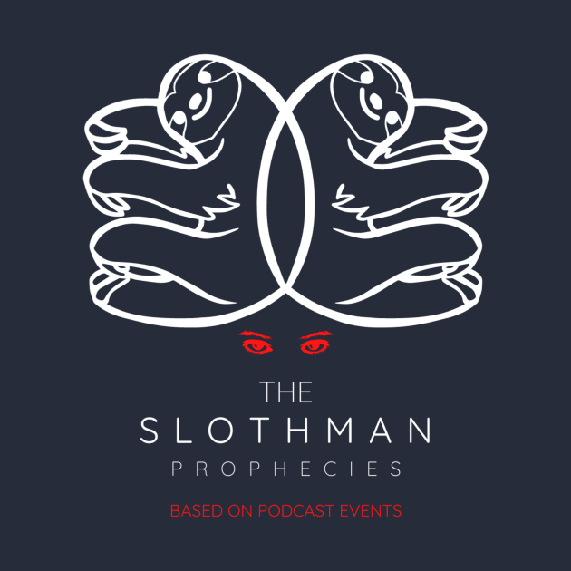 The Slothman Prophecies by The Conjecturing: A Horror-ish Podcast