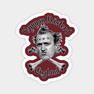 VYVYAN BASTERD Magnet