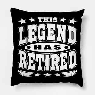 This Legend Has Retired Cool Retirement Typography White Pillow