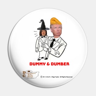 Dummy & Dumber Pin