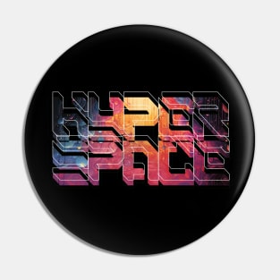 Hyperspace - Futuristic Design Pin