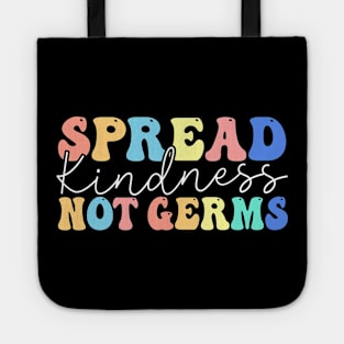 Spread Kindness Not Germs Tote