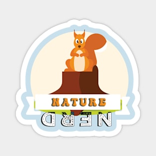 Nature nerd Magnet