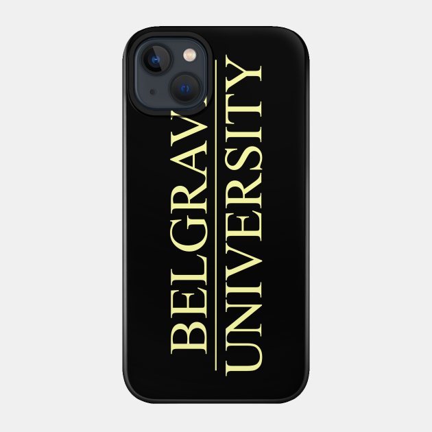 Belgrave University from, The Order - Belgrave University - Phone Case