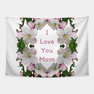 I Love You Mom Tapestry