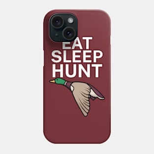 Eat sleep hunt Phone Case