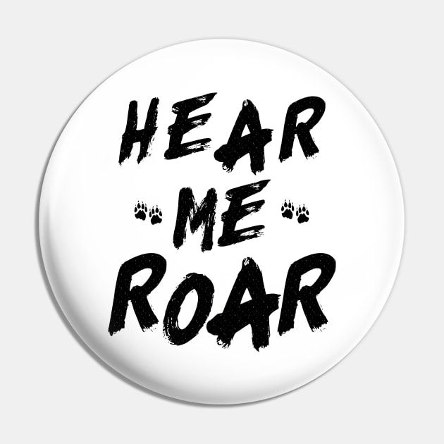 Hear me roar Pin by YAZERU