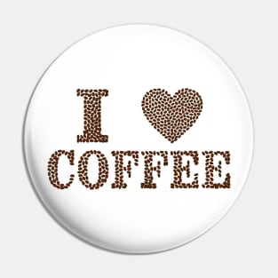 I Love Coffee T-Shirt Pin