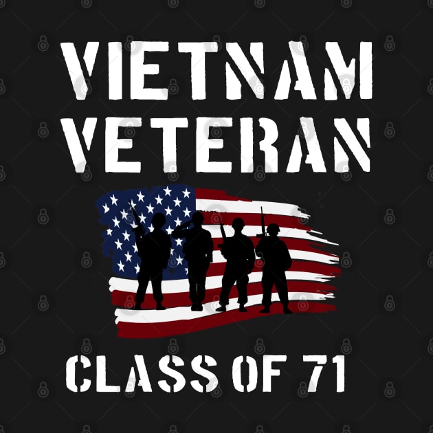 Vietnam Veteran Class of 71 by Dirty Custard Designs 