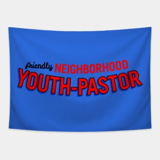 Friendly Neighborhood Youth Pastor red Tapestry