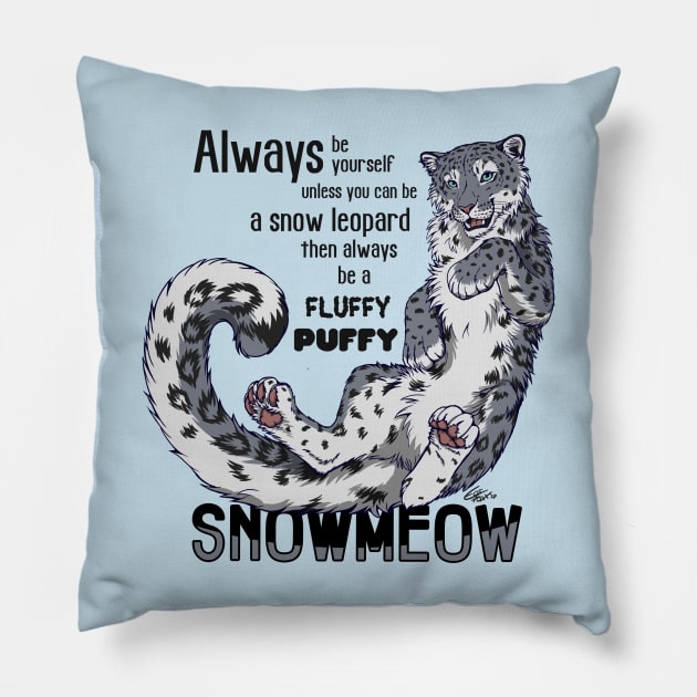 Always be a snow leopard Pillow by EosFoxx