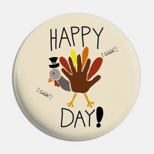 Happy Turkey Day Pin