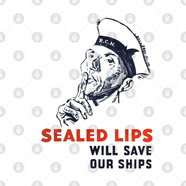 Sealed Lips will Save our Ships by Distant War