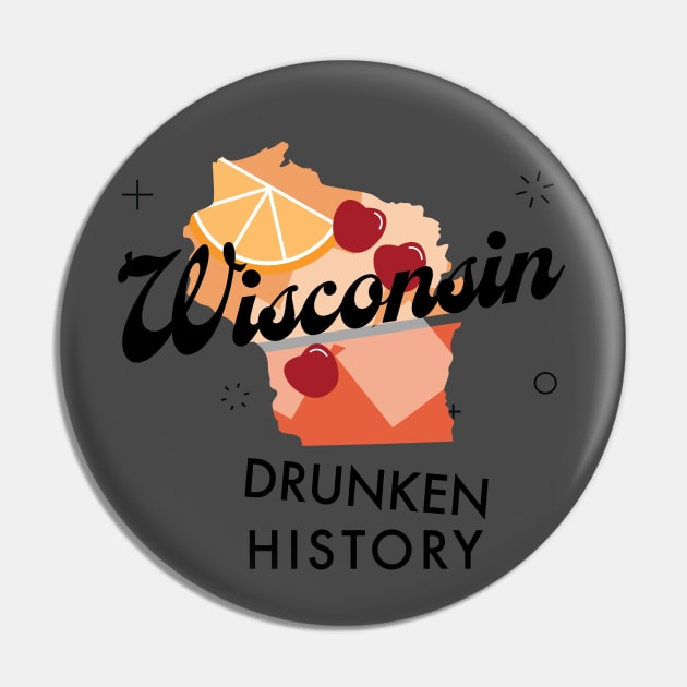 Main Podcast Logo Pin by Wisconsin Drunken History