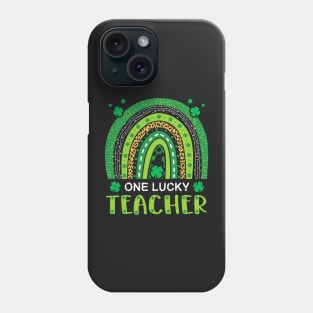 Lucky Teacher St. Patrick's Day Teacher Lucky Shamrocks Rainbow Phone Case